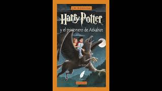 Harry Potter y el prisionero de Azkaban  JK Rowling Audiolibro Completo en Español Latino [upl. by Amme101]