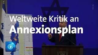 Annexionspläne fürs Jordantal Netanyahu erntet weltweit Kritik [upl. by Ylahtan]