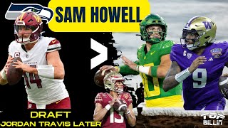 Seahawks Study QB Sam Howell easily as good as Nix Penix etc  Draft FSUs Jordan Travis Late [upl. by Etteraj]