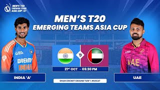 India A vs UAE  Match 8  Mens T20 Emerging Teams Asia Cup [upl. by Meade804]