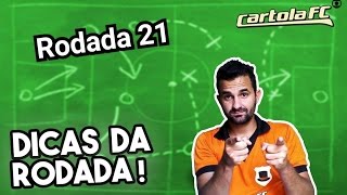 DICAS DA 21ª RODADA DO CARTOLA FC  2016 [upl. by Aleen754]