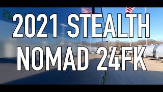 2021 STEALTH NOMAD 24FK is here [upl. by Haleemaj]