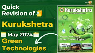 Quick Review of Kurukshetra  Kurukshetra Magazine May 2024  Towards Embracing Green Technologies [upl. by Lletnahs]