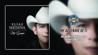 Elias Medina  Me Adueñaré De Ti  Audio Oficial [upl. by Sabanrab]