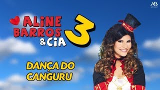 DVD Aline Barros amp Cia 3  Dança do Canguru [upl. by Eahsan]