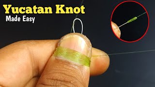 Yucatan Knot  Tying Braid to fluorocarbon or mono easily and quickly [upl. by Sapphera]