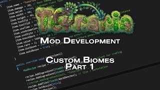 OUTDATED  Terraria Mod Development Tutorial  Custom Biomes  Part 1  tModLoader 09 [upl. by Sawyere]