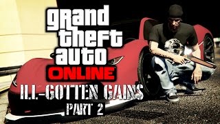 GTA Online  IllGotten Gains Part 2 All DLC Content [upl. by Eraste161]