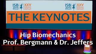 ISB 2015  Hip biomechanics  Georg Bergmann and John Jeffers [upl. by Dorice]