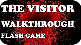 The Visitor  FLASH GAME  Walkthrough ✓✓ [upl. by Ian]