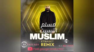 MUSLIM ETNASET REMIX مسلم اتنسيت ريمكس [upl. by Atled886]