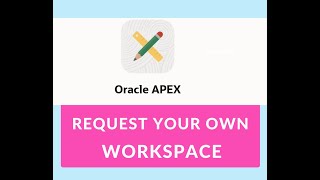 Requesting Workspace in Oracle Apex  Oracle Apex Workspace [upl. by Illah]