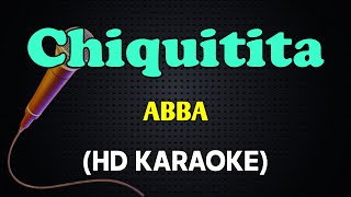 CHIQUITITA  Abba HD Karaoke [upl. by Harriette]