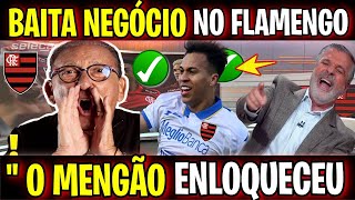 quot O FLAMENGO ENLOQUECEU DE VEZ BAITA NEGÓCIO ANTES DA FINAL NO MENGÃO [upl. by Berner359]