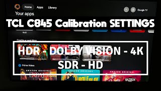 TCL C845 TV Calibration Settings [upl. by Daile]