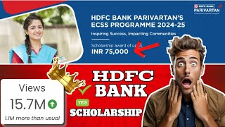 HDFC Bank Parivartan Scholarship 202425  How To Apply HDFC Bank Scholarship  HDFC Scholarship🤑🤑 [upl. by Arretak759]