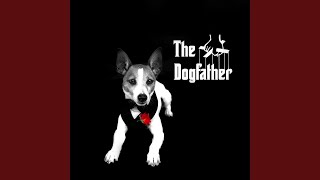 The Dogfather [upl. by Radack]