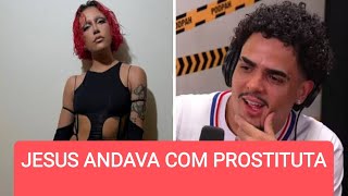 PODPAH E PRISCILA ALCÂNTARA quot JESUS ANDAVA COM PR0STITUT4 quot [upl. by Stila]