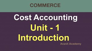 Cost Accounting  Introduction  Chapter1  BCom 5th Semester NEP  BCom 3rd Semester  Unit  1 [upl. by Foscalina]