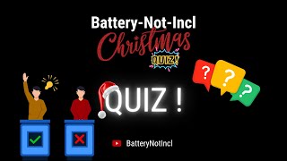 BatteryNotIncl Christmas quiz [upl. by Nieberg]