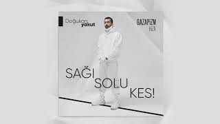 Gazapizm  Sağı Solu KES  Doğukan Yakut Remix [upl. by Einiffit356]