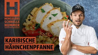 Schnelles Karibische Hähnchenpfanne Rezept von Steffen Henssler [upl. by Nnaycart]