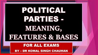 Political Party I Political Parties  Meaning amp Features I Comparative Politics I Political Science [upl. by Annadiana]