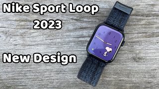 Thoughts on the NEW Nike Sport Loop of 2023  Apple Watch Bands [upl. by Fin782]