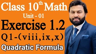 Class 10th Math Unit 1 Exercise 12 Q1 viiiixxHow to solve the Equation by Quadratic Equation [upl. by Rrats562]