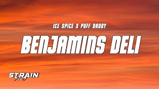 Ice Spice x Puff Daddy  Benjamins Deli prod JRitt [upl. by Liamsi]