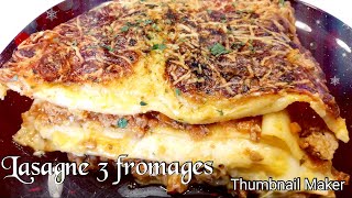 Recette de lasagne au 3 fromage [upl. by Salene]