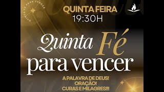 Quinta fé para vencer  19h30  31102024 [upl. by Ecnarrat]