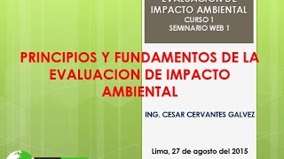 Principios y fundamentos de la Evaluación de Impacto Ambiental [upl. by Adialeda102]