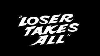 Loser Takes All 1956  Trailer [upl. by Bausch]