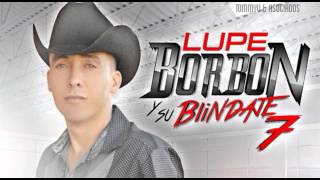 Pena Clavada  Lupe Borbon amp Su Blindaje 7 Estudio 2014 [upl. by Joycelin162]