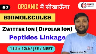 Zwitter Ion  Dipolar Ion  Peptides Bond  Linkage  Biomolecules  Class 12  Sharda Chemistry [upl. by Ahsataj]