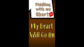 My Heart Will Go On  Titanic  Play Along Violin  Shorts [upl. by Lucia]