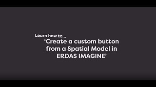 Create a custom button in ERDAS IMAGINE  Simple Tutorials ERDAS Imagine [upl. by Ahsille]