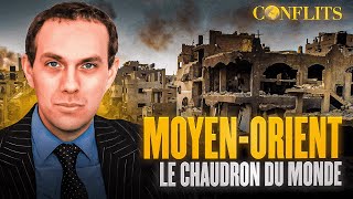 MoyenOrient  le chaudron du monde par JeanBaptiste Noé pour la revue Conflits [upl. by Briana]