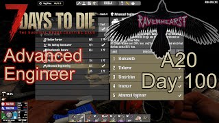 7 Days To Die A20  Day100  Ravenhearst insane difficulty  Advanced Engineer [upl. by Liahus]