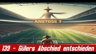 Gülers Abschied entschieden 139  Anstoss 3 [upl. by Fidel]