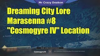 Destiny 2 Dreaming City Lore Marasenna 8 quotCosmogyre IVquot Location [upl. by Donatelli528]