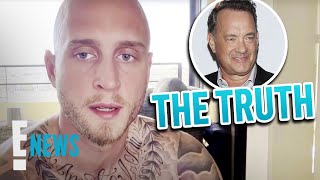 Chet Hanks Reveals the TRUTH About Life as Tom Hanks Son  E News [upl. by Alana]