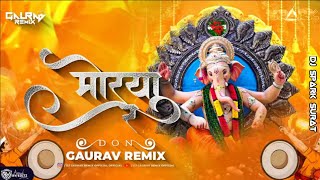 Morya Re  Nashik Dhol Mix  Ganesh Chaturthi Special Remix 2024  Dj Gaurav  SRK  Dj Spark Surat [upl. by Johnson]