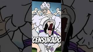 3 VEZES QUE ONE PIECE FOI CENSURADO [upl. by Nessa]