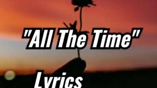 All The Time lyrics  TATIANA MANAOIS NEW VIDEO [upl. by Urson385]