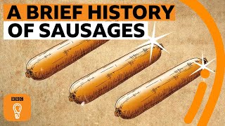 A brief history of sausages  Edible Histories Episode 8  BBC Ideas [upl. by Aiekram]