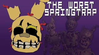 The WORST Springtrap Design [upl. by Ping103]