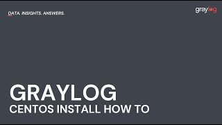 How To Install Graylog On CentOS [upl. by Merrill719]