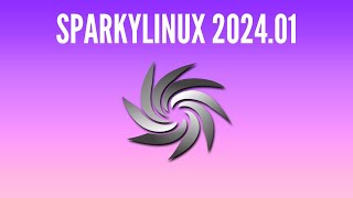 Whats New in SparkyLinux 202401 [upl. by Jasmina]